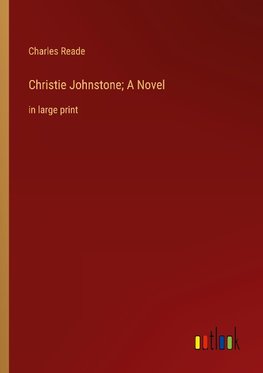 Christie Johnstone; A Novel