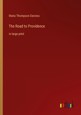 The Road to Providence