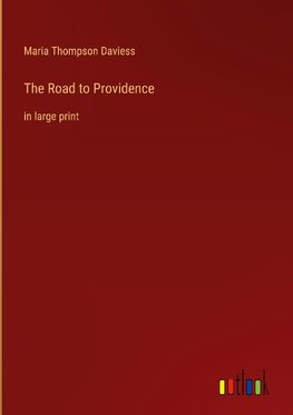 The Road to Providence