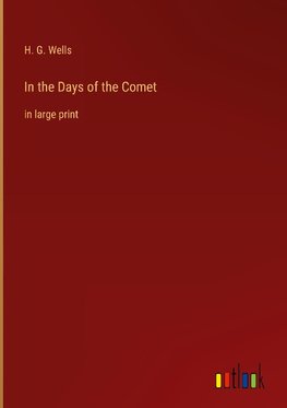 In the Days of the Comet