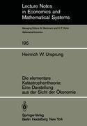 Die elementare Katastrophentheorie: Eine Darstellung aus der Sicht der Ökonomie