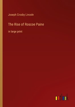 The Rise of Roscoe Paine