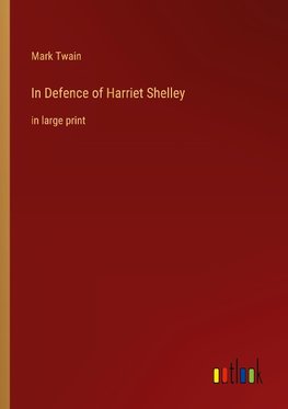 In Defence of Harriet Shelley