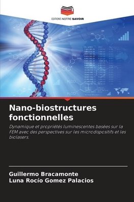 Nano-biostructures fonctionnelles