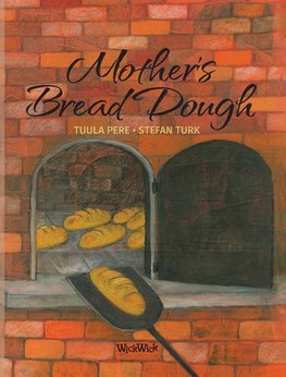 Mother's Bread Dough