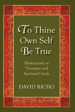 To Thine Own Self Be True