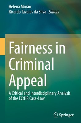 Fairness in Criminal Appeal