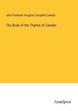 The Book of the Thanes of Cawdor