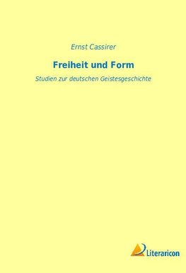 Freiheit und Form