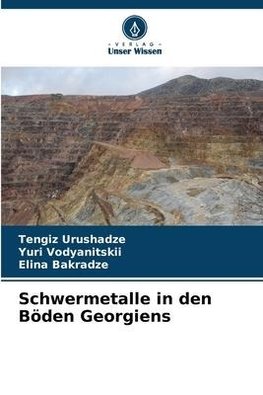 Schwermetalle in den Böden Georgiens