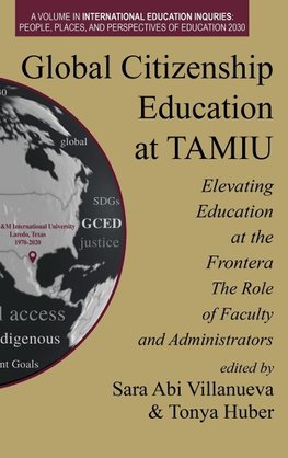 Global Citizenship Education at TAMIU Elevating Education at the Frontera