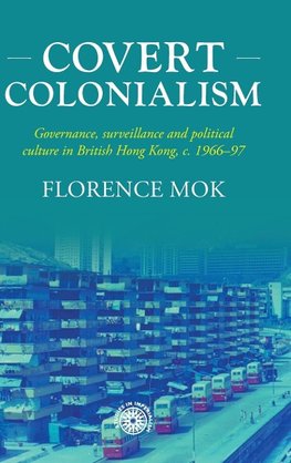 Covert colonialism