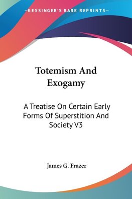 Totemism And Exogamy