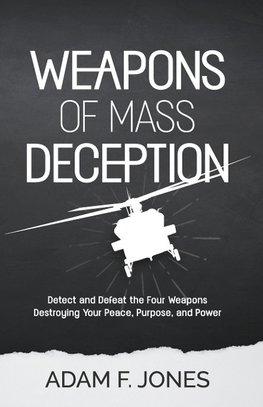 Weapons of Mass Deception