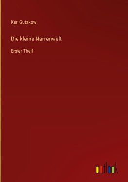 Die kleine Narrenwelt