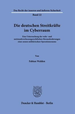 Die deutschen Streitkräfte im Cyberraum.