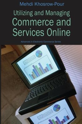 Utilizing and Managing Commerce and Services Online