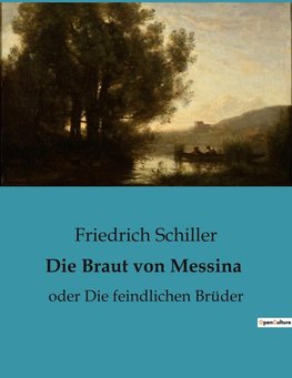 Die Braut von Messina