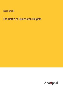 The Battle of Queenston Heights