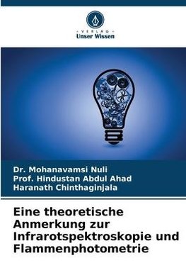 Eine theoretische Anmerkung zur Infrarotspektroskopie und Flammenphotometrie