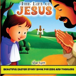 The life of Jesus