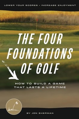 The Four Foundations of Golf