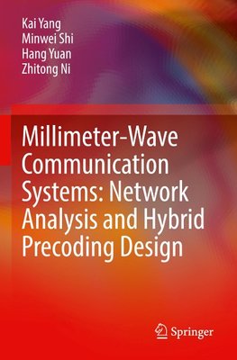 Millimeter-Wave Communication Systems: Network Analysis and Hybrid Precoding Design