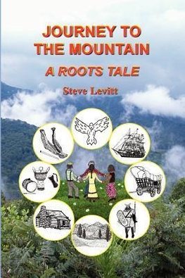 Journey to the Mountain-A Roots Tale