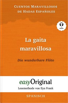 La gaita maravillosa / Die wunderbare Flöte - Lesemethode von Ilya Frank - Zweisprachige Ausgabe Englisch-Spanisch (Buch + Audio-CD)