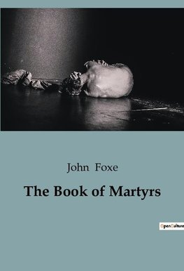 The Book of Martyrs