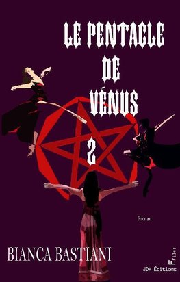 Le Pentacle de Vénus - tome 2