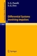 Differential Systems Involving Impulses