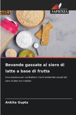 Bevande gassate al siero di latte a base di frutta