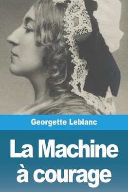 La Machine à courage