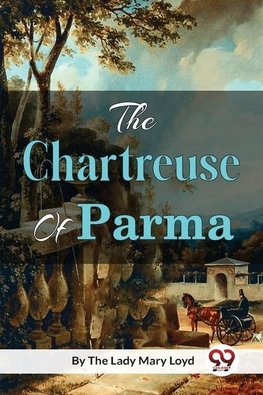 The Chartreuse of Parma