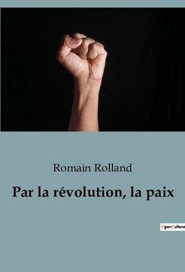 Par la révolution, la paix