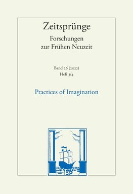 Praktiken der Imagination - Practices of Imagination