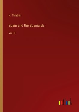 Spain and the Spaniards