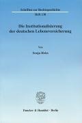 Die Institutionalisierung der deutschen Lebensversicherung