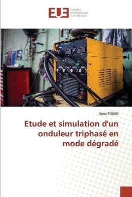 Etude et simulation d'un onduleur triphasé en mode dégradé