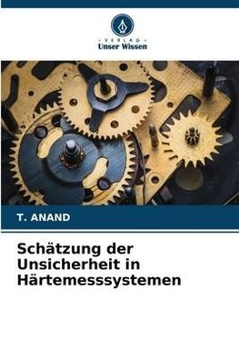 Schätzung der Unsicherheit in Härtemesssystemen