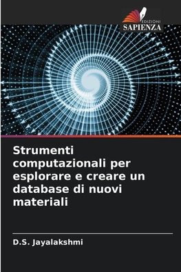 Strumenti computazionali per esplorare e creare un database di nuovi materiali