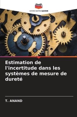 Estimation de l'incertitude dans les systèmes de mesure de dureté