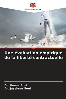 Une évaluation empirique de la liberté contractuelle