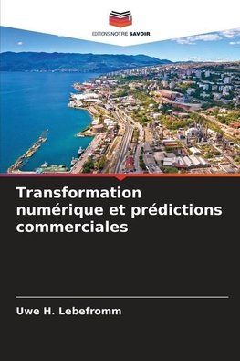 Transformation numérique et prédictions commerciales