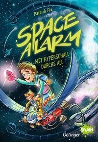 Space Alarm 1. Mit Hyperschall durchs All