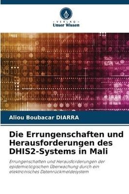 Die Errungenschaften und Herausforderungen des DHIS2-Systems in Mali