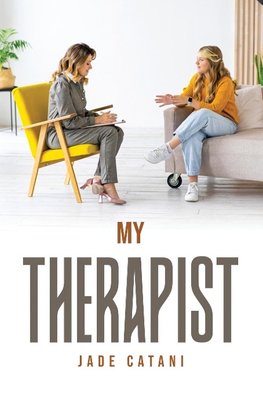 MY THERAPIST