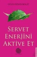 Servet Enerjini Aktive Et