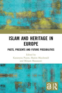 Islam and Heritage in Europe